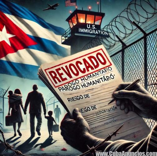Trump revoca el parole humanitario y deja en riesgo de deportación a miles de cubanos y otros migrantes