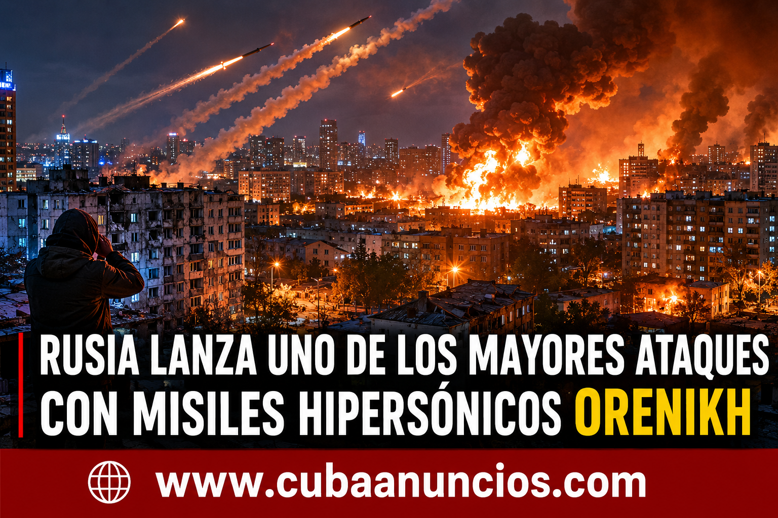 Rusia lanza uno de los mayores ataques contra Kiev y utiliza misil hipersónico Oreshnik