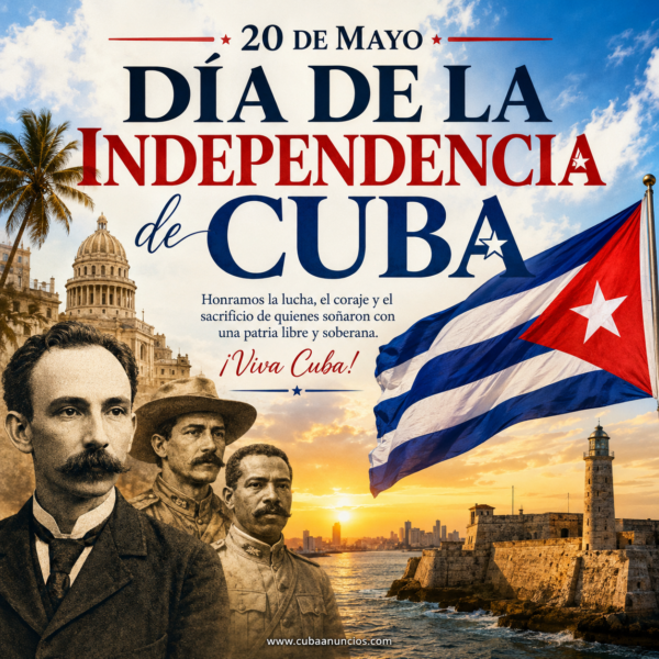 20 de Mayo: Una Fecha que Vive en la Memoria de Cuba 🇨🇺
