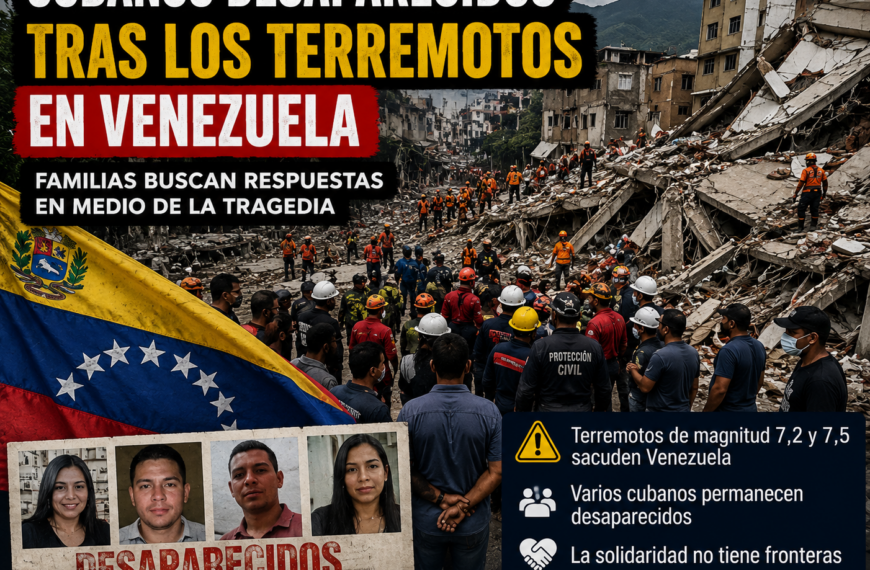 Cubanos desaparecidos tras devastadores terremotos en Venezuela
