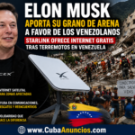 Elon Musk ayuda a venezolanos con internet gratuito tras terremotos