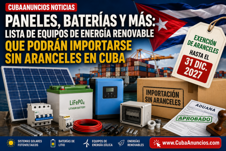 Paneles solares, baterías y más Cuba amplía la lista de equipos de energía renovable que pueden importarse sin aranceles