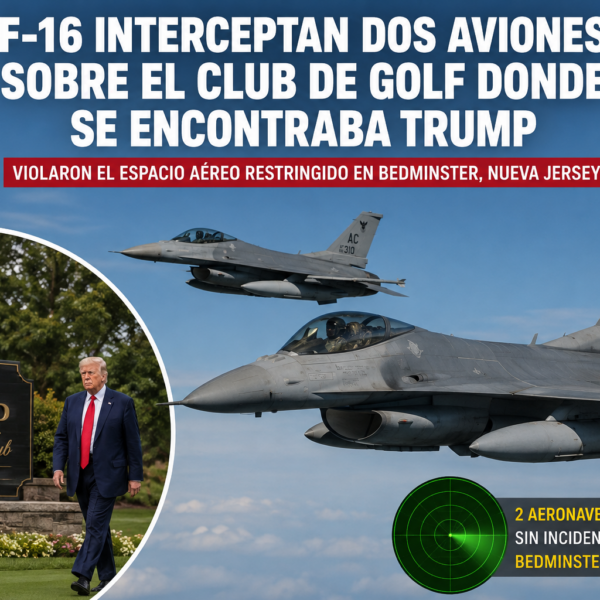 Cazas F-16 interceptan dos aviones que entraron en espacio restringido donde estaba Trump